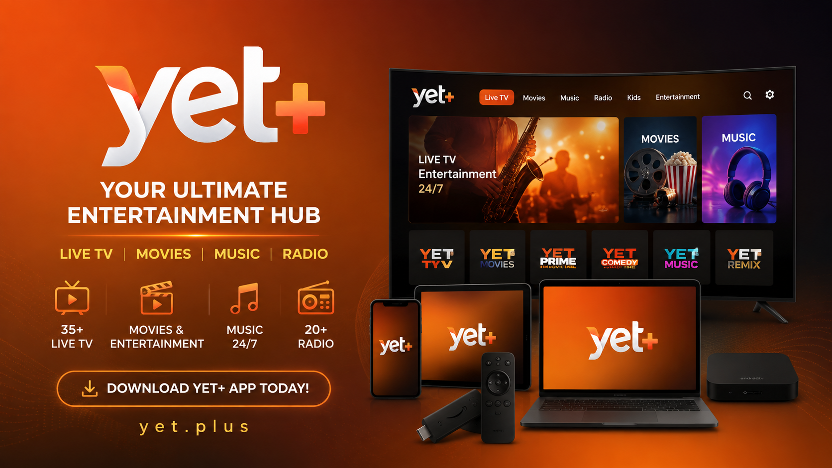 YET+ – Your Ultimate Entertainment Hub for Live TV, Movies, Music & Radio